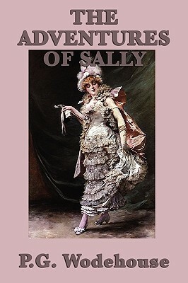 The Adventures of Sally by P.G. Wodehouse