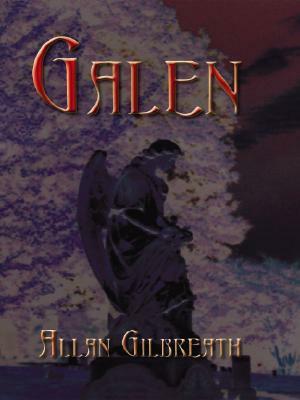 Galen by Allan Gilbreath