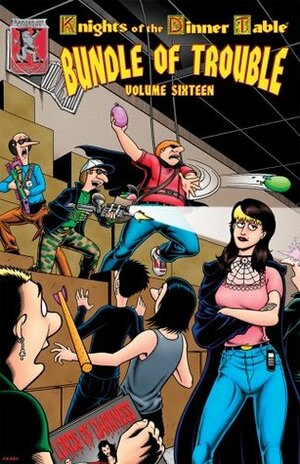 Knights of the Dinner Table: Bundle of Trouble, Vol. 16 by Brian Jelke, Steve Johansson, David S. Kenzer, Jolly R. Blackburn