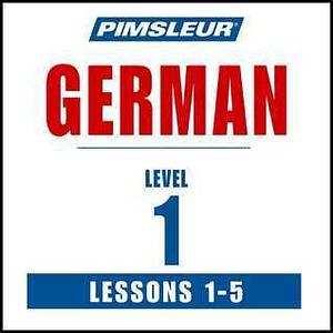 Pimsleur German Level 1 Lessons 1-5 MP3: Learn to Speak and Understand German with Pimsleur Language Programs by Paul Pimsleur, Paul Pimsleur