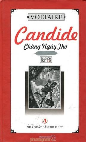 Candide - Chàng ngây thơ by Tế Xuyên, Voltaire