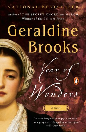 Year of Wonders: A Novel of the Plague by Geraldine Brooks