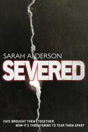 Severed by Sarah Alderson
