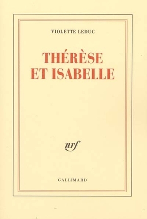 Thérèse et Isabelle by Violette Leduc