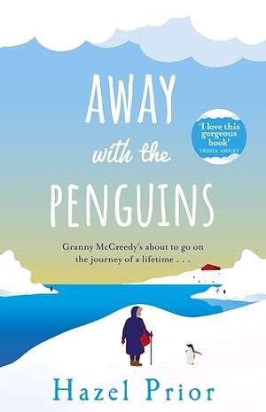 Away with the Penguins by Hazel Prior