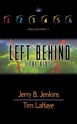 Left Behind: The Kids: Collection 1 by Tim LaHaye, Jerry B. Jenkins