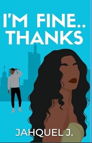 Yeah...Thanks by Jahquel J., Jahquel J., Joseph Editorial Services