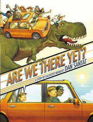 Are We There Yet?: A Story by Dan Santat