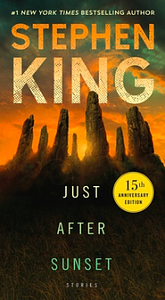 Just After Sunset by Stephen King