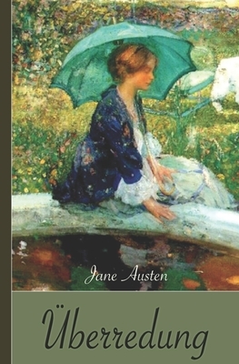 Jane Austen: Überredung by Jane Austen