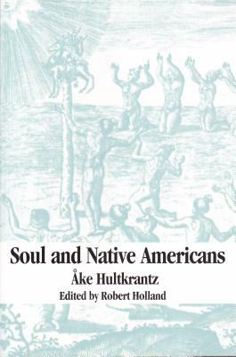 Soul and Native Americans by Ake Hultkrantz