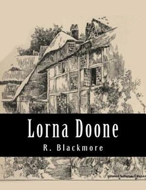 Lorna Doone by R.D. Blackmore