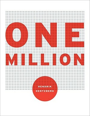 One Million by Hendrik Hertzberg