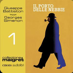 Il porto delle nebbie by Georges Simenon