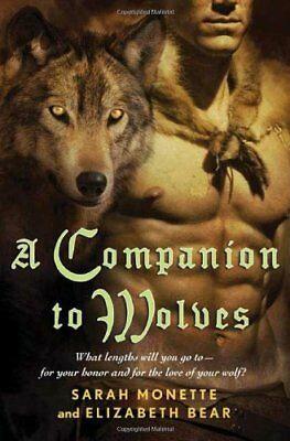 A Companion to Wolves by Elizabeth Bear, Sarah Monette
