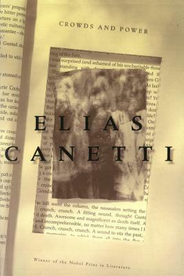 Crowds and Power by Elias Canetti