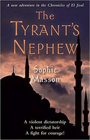 The Tyrant's Nephew by Sophie Masson