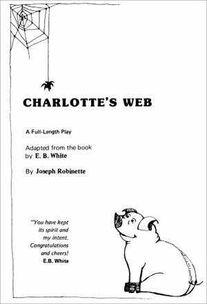 Charlotte's Web by Joseph Robinette