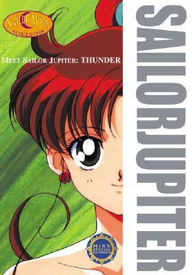 Meet Sailor Jupiter: Thunder by Naoko Takeuchi