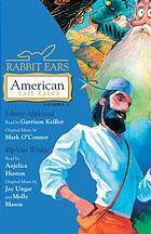 American Tall Tales: Johnny Appleseed / Rip Van Winkle by Garrison Keillor, Anjelica Huston, James Howard Kunstler