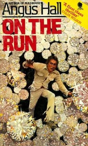 On The Run by Angus Hall
