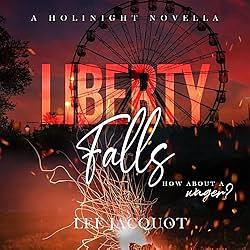 Liberty Falls by Lee Jacquot