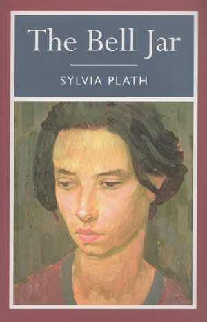 The Bell Jar by Sylvia Plath