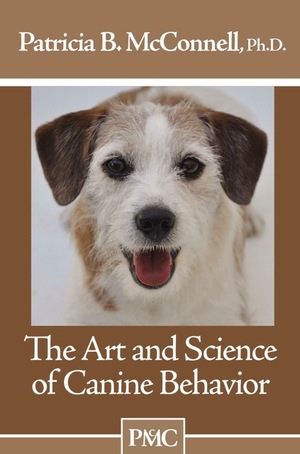 The Art and Science of Canine Behavior DVD by Patricia B. McConnell
