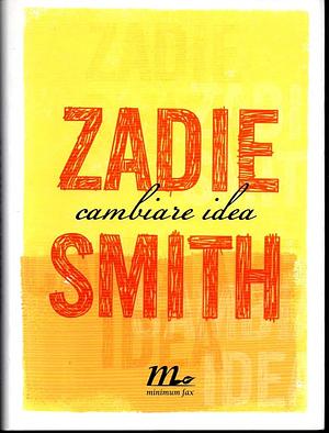 Cambiare idea by Zadie Smith