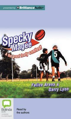 Specky Magee and the Great Footy Contest by Garry Lyon, Felice Arena