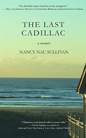 The Last Cadillac by Nancy Nau Sullivan