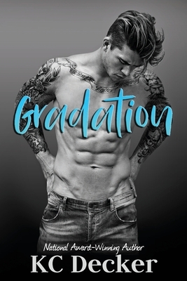 Gradation by KC Decker