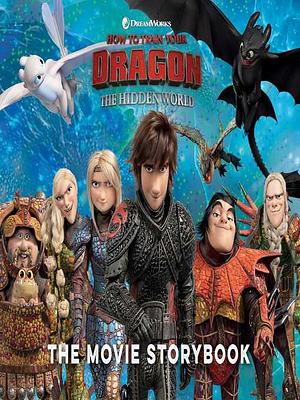 How to Train Your Dragon the Hidden World the Movie Storybook by May Nakamura