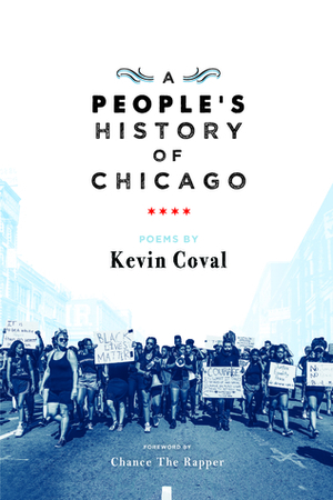 A People's History of Chicago by Kevin Coval, Chance The Rapper