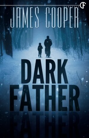 Dark Father by James Cooper