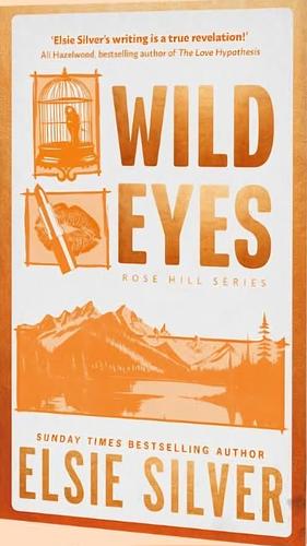 Wild Eyes by Elsie Silver