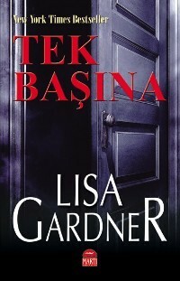 Tek Başına (DedektifD.D. Warren, #1) by Lisa Gardner