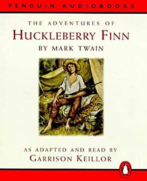 The Adventures of Huckleberry Finn (Children's Classics) by Mark Twain, Garrison Keillor