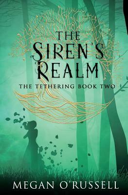 The Siren's Realm by Megan O'Russell