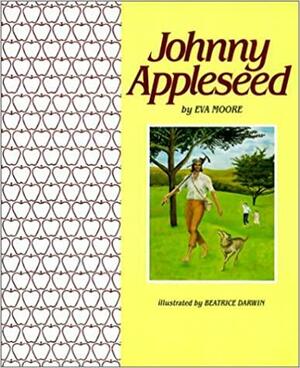 Johnny Appleseed by Eva Moore