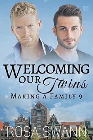 Welcoming our Twins by Rosa Swann