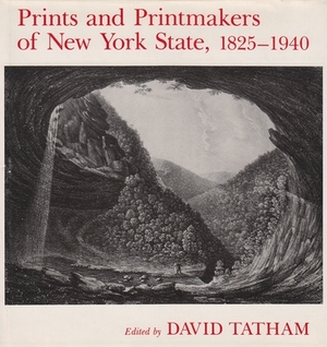 Prints and Printmakers of New York State, 1825-1940 by 