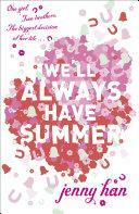 We'll Always Have Summer by Jenny Han