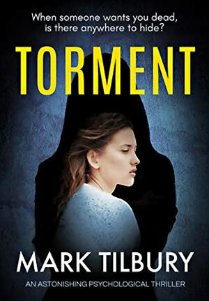 Torment by Mark Tilbury