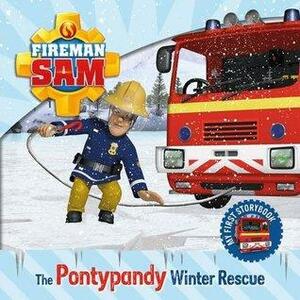 Fireman Sam: My First Storybook: The Pontypandy Winter Rescue by Egmont Publishing UK