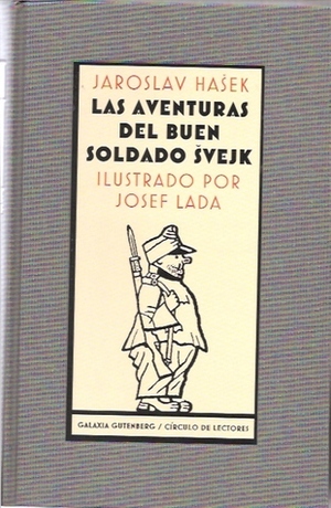 Las aventuras del buen soldado Švejk by Jaroslav Hašek
