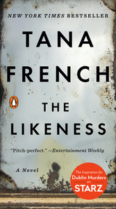 The Likeness by Tana French