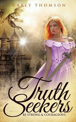 Truth Seekers 3 by Carly Thomson