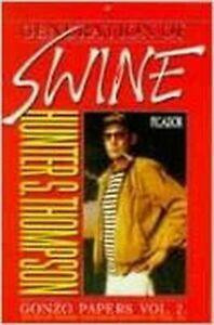 Generation of Swine by Hunter S. Thompson