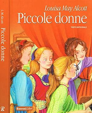 Piccole Donne by Louisa May Alcott